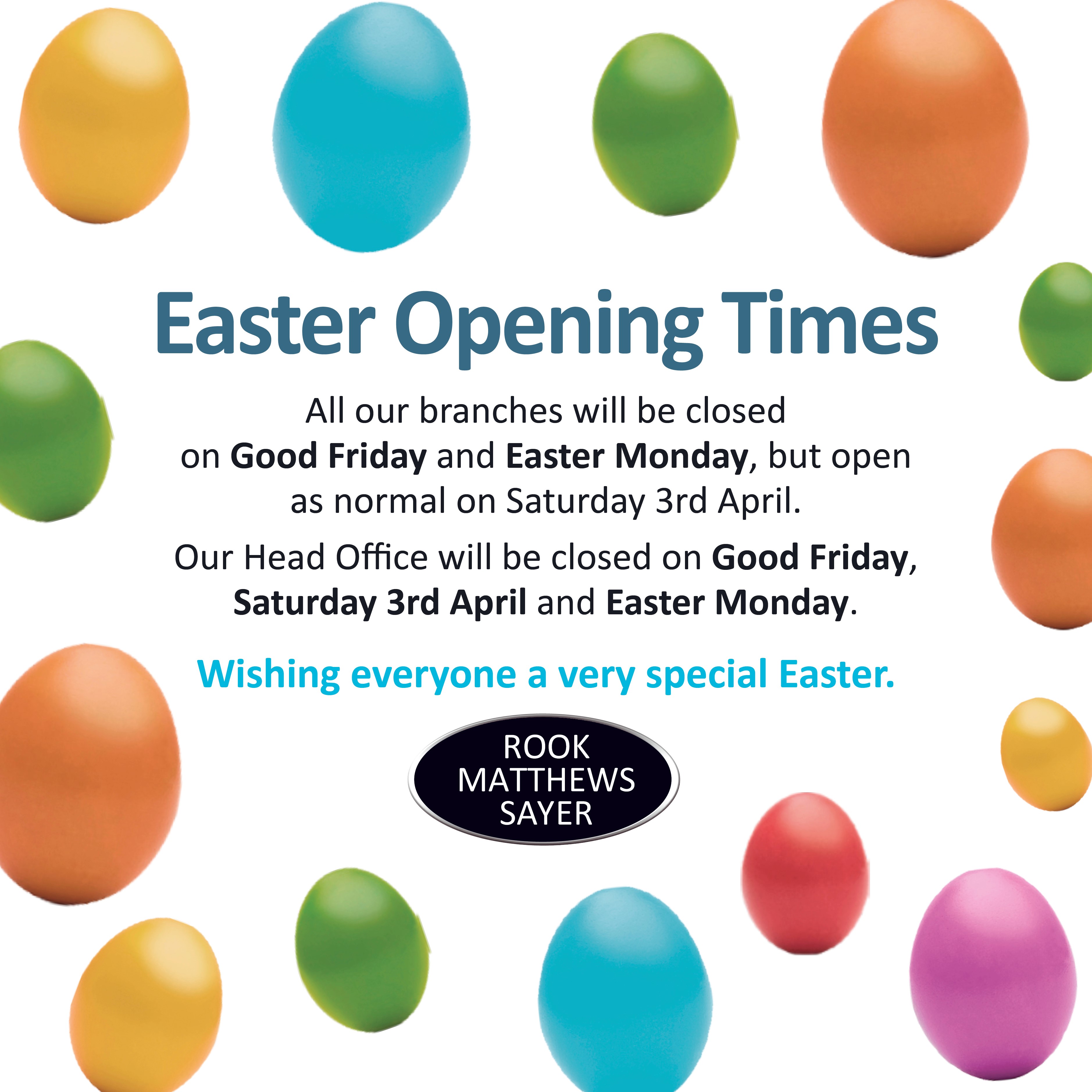 Easter Opening Times Rook Matthews Sayer