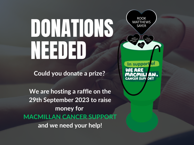 We are appealing for donations for our upcoming raffle to raise funds to help support MACMILLAN CANCER SUPPORT.